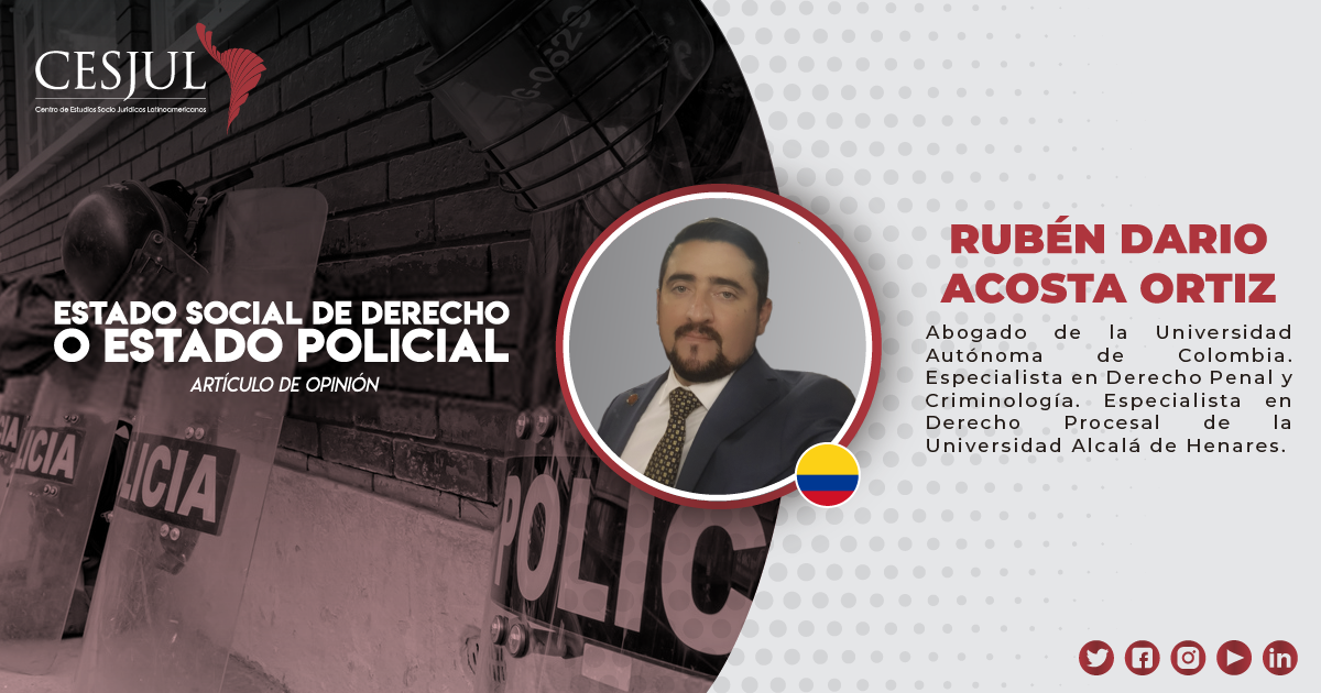 Estado Social de Derecho o Estado Policial