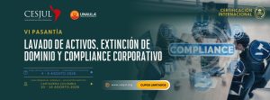 VI Pasantía Internacional en Lavado de Activos, Extinción de Dominio y Compliance Corporativo