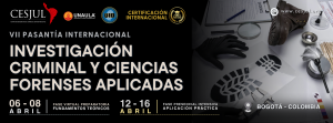 VII Pasantía Internacional Técnicas de investigación criminal y ciencias forenses aplicadas